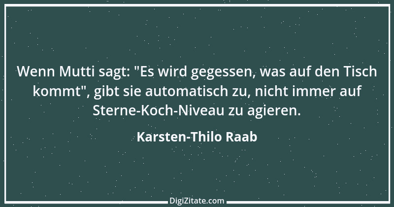 Zitat von Karsten-Thilo Raab 2