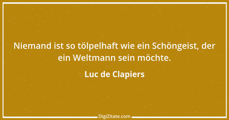 Zitat von Luc de Clapiers 226