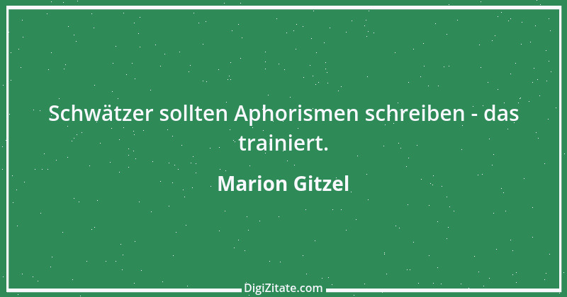 Zitat von Marion Gitzel 19