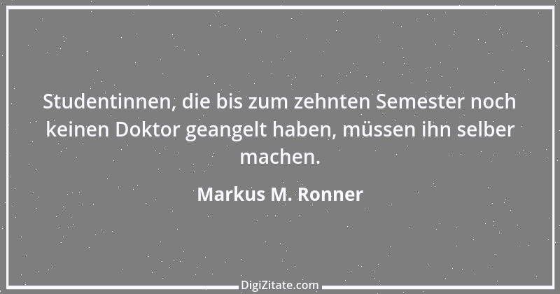 Zitat von Markus M. Ronner 20