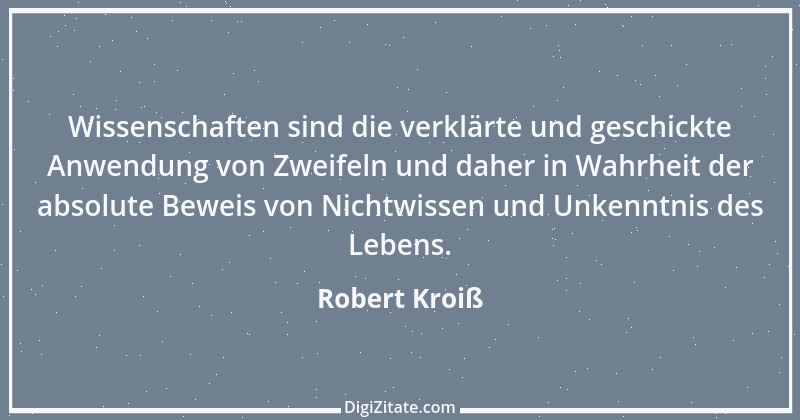 Zitat von Robert Kroiß 12