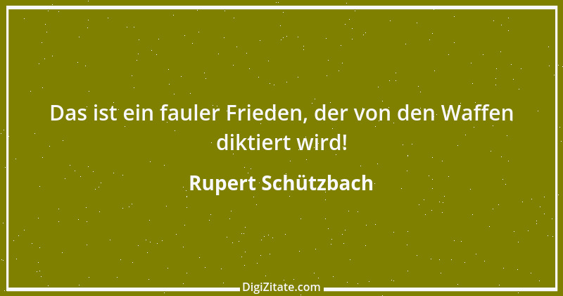 Zitat von Rupert Schützbach 7