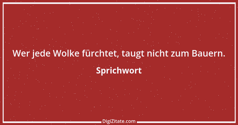 Zitat von Sprichwort 12096