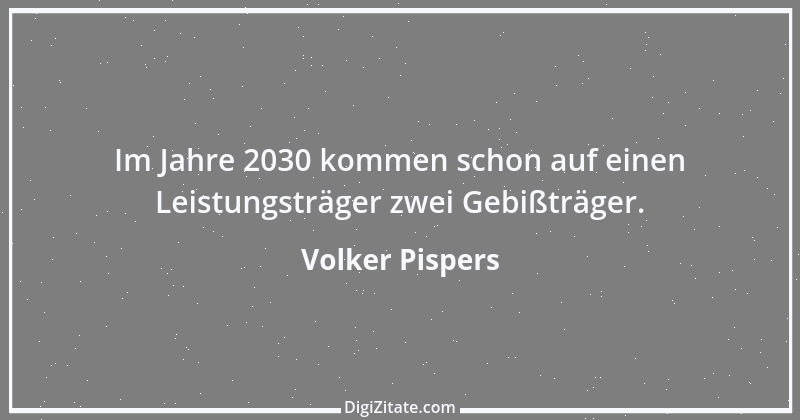 Zitat von Volker Pispers 22