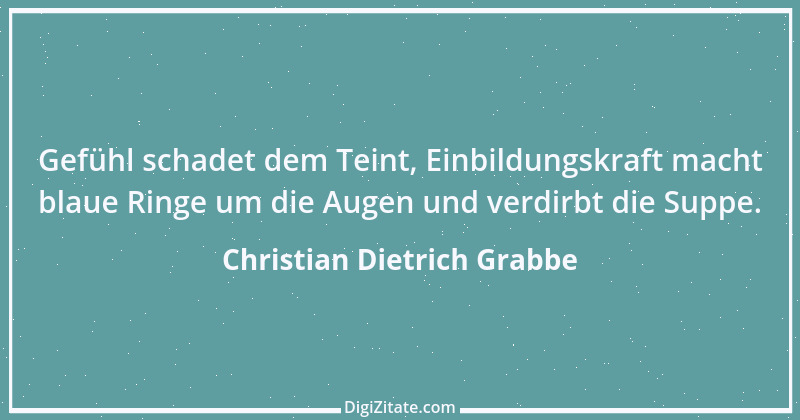 Zitat von Christian Dietrich Grabbe 4