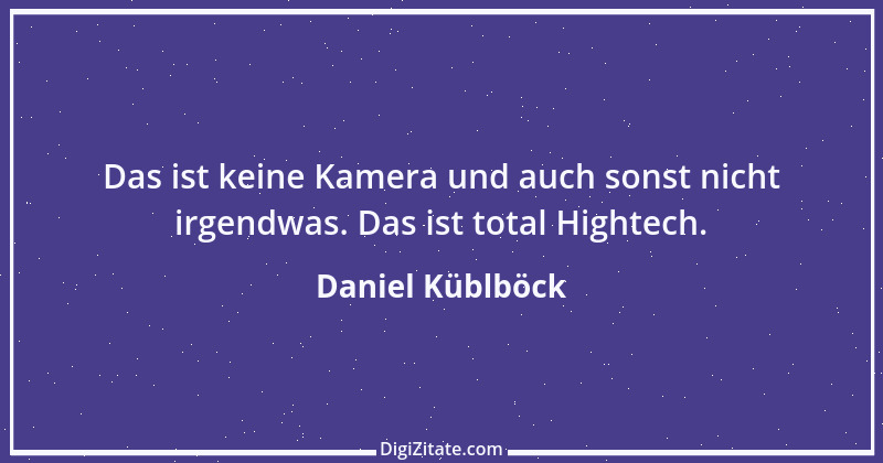 Zitat von Daniel Küblböck 3