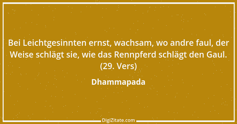 Zitat von Dhammapada 99