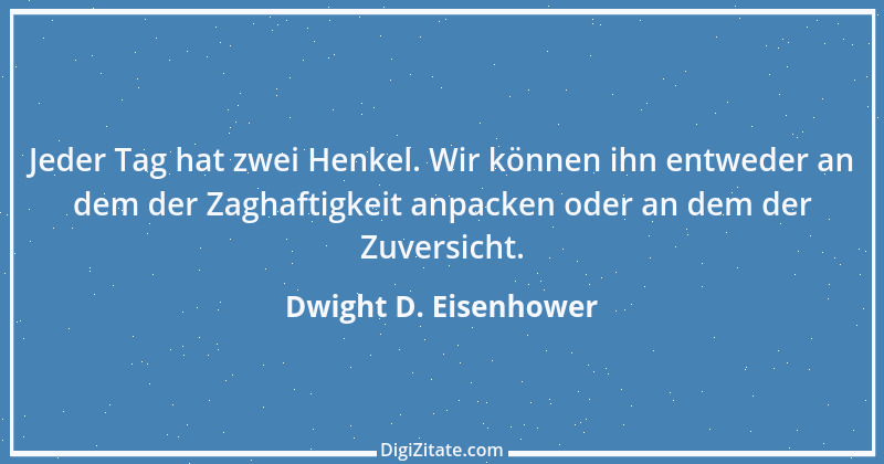 Zitat von Dwight D. Eisenhower 2