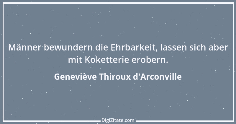 Zitat von Geneviève Thiroux d'Arconville 1