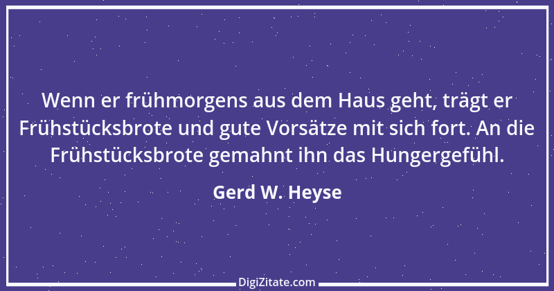 Zitat von Gerd W. Heyse 213