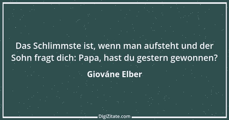 Zitat von Giováne Elber 2