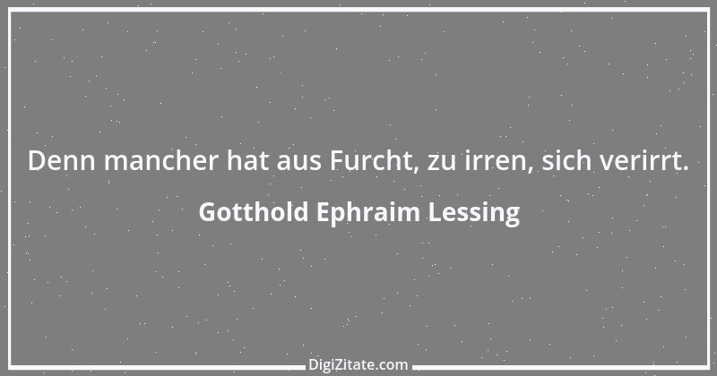 Zitat von Gotthold Ephraim Lessing 27