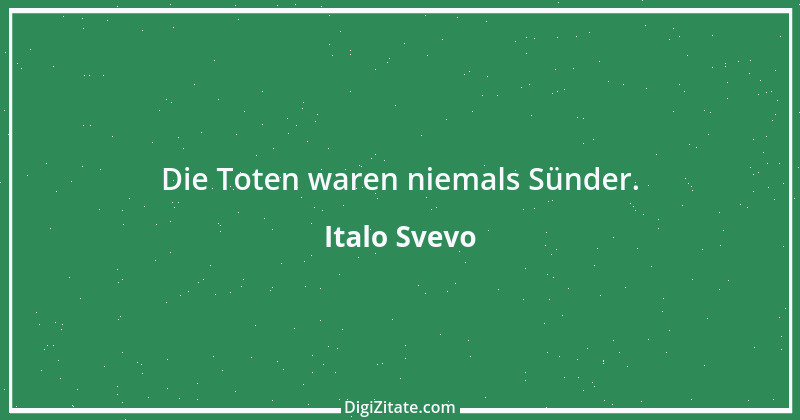 Zitat von Italo Svevo 10