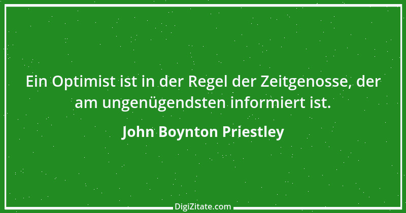 Zitat von John Boynton Priestley 3