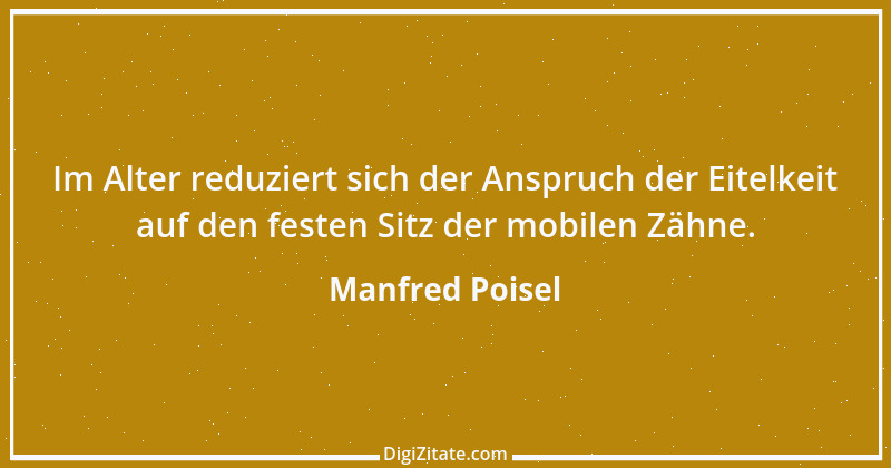 Zitat von Manfred Poisel 192