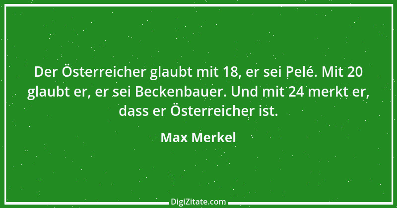 Zitat von Max Merkel 7