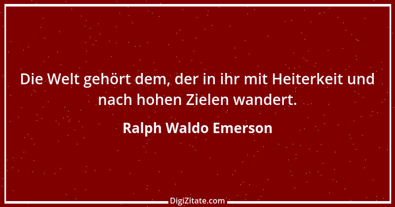 Zitat von Ralph Waldo Emerson 150