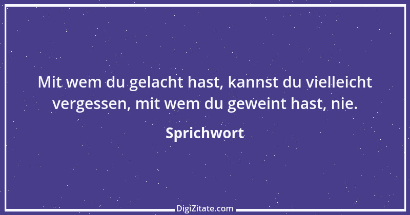 Zitat von Sprichwort 13097