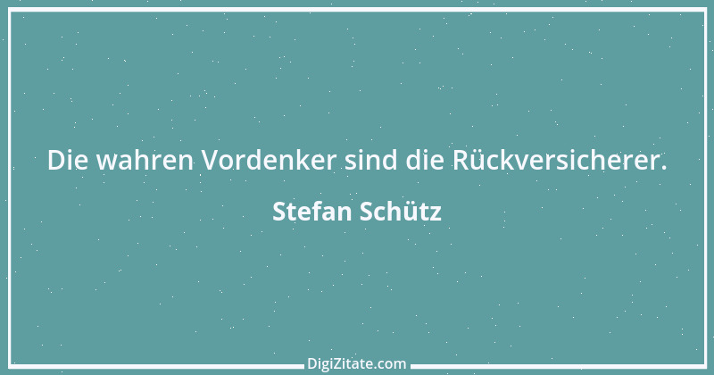 Zitat von Stefan Schütz 135