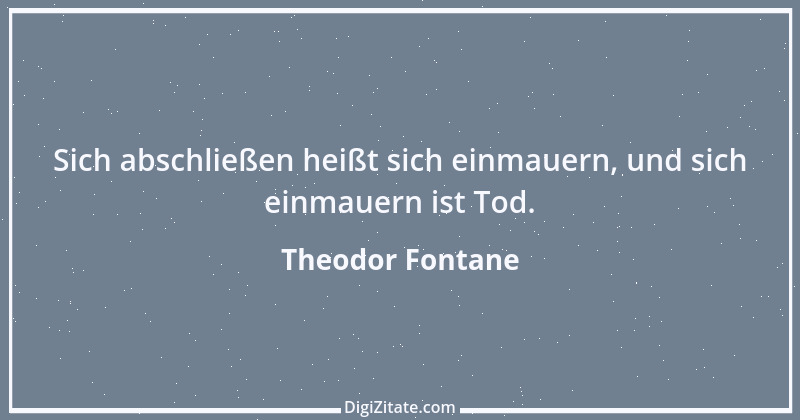 Zitat von Theodor Fontane 367