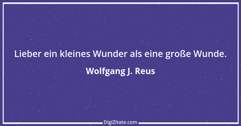 Zitat von Wolfgang J. Reus 945