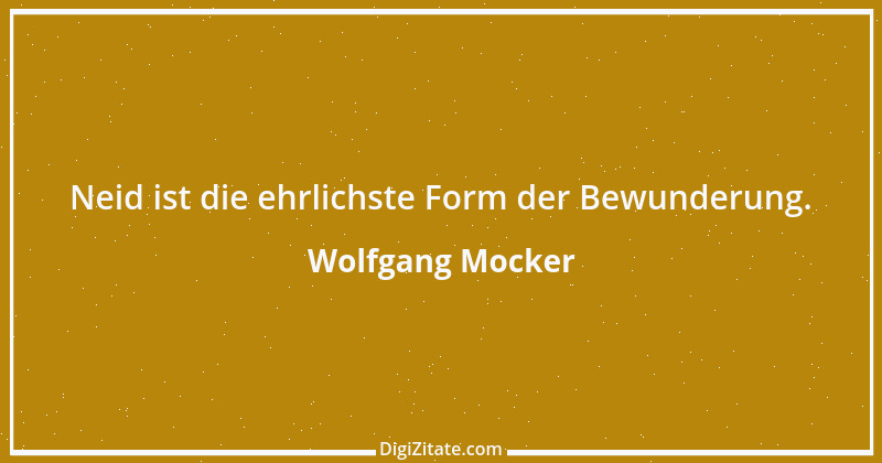 Zitat von Wolfgang Mocker 126