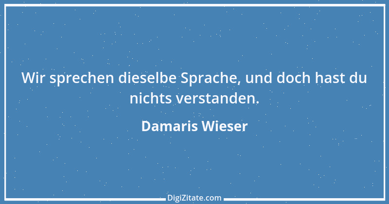 Zitat von Damaris Wieser 296