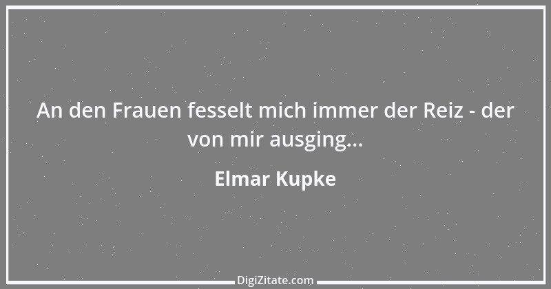 Zitat von Elmar Kupke 1094