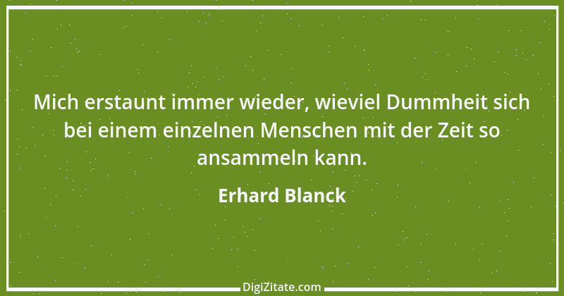 Zitat von Erhard Blanck 1319