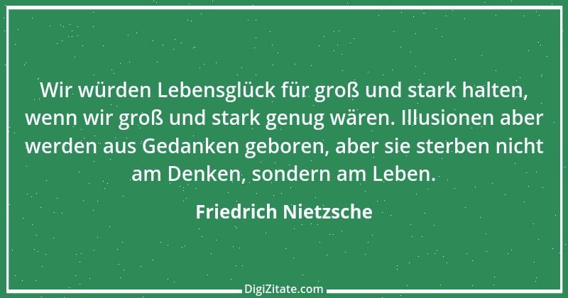 Zitat von Friedrich Nietzsche 701