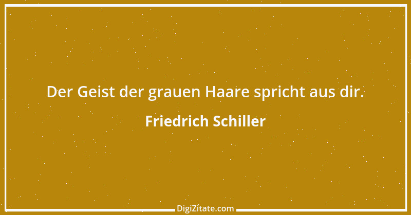 Zitat von Friedrich Schiller 281