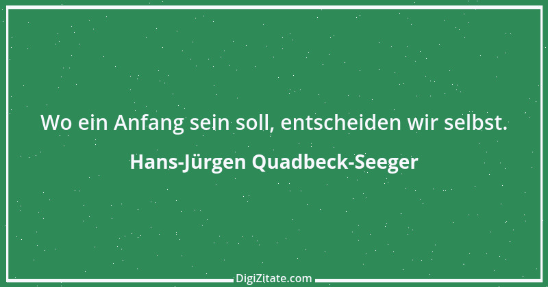 Zitat von Hans-Jürgen Quadbeck-Seeger 392