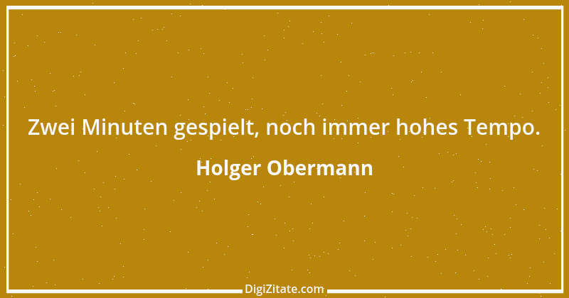 Zitat von Holger Obermann 2