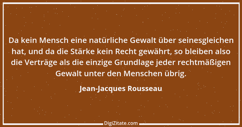 Zitat von Jean-Jacques Rousseau 351