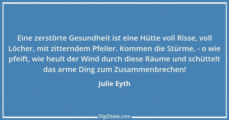 Zitat von Julie Eyth 82