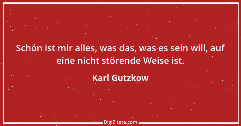 Zitat von Karl Gutzkow 345