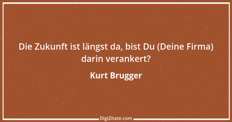 Zitat von Kurt Brugger 3