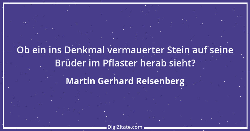 Zitat von Martin Gerhard Reisenberg 1079