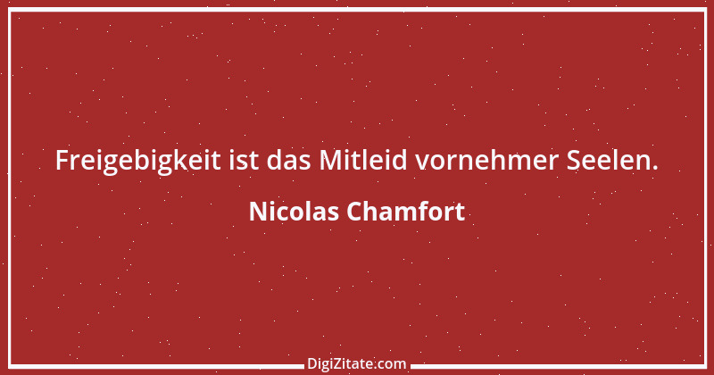 Zitat von Nicolas Chamfort 287