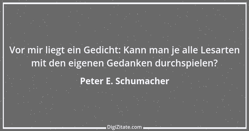 Zitat von Peter E. Schumacher 569