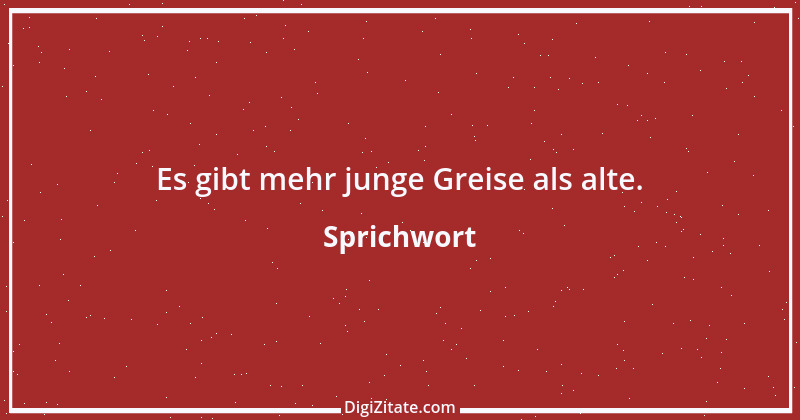 Zitat von Sprichwort 9756