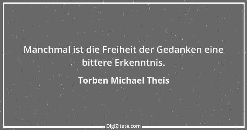 Zitat von Torben Michael Theis 2