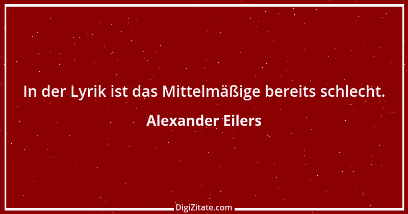 Zitat von Alexander Eilers 193