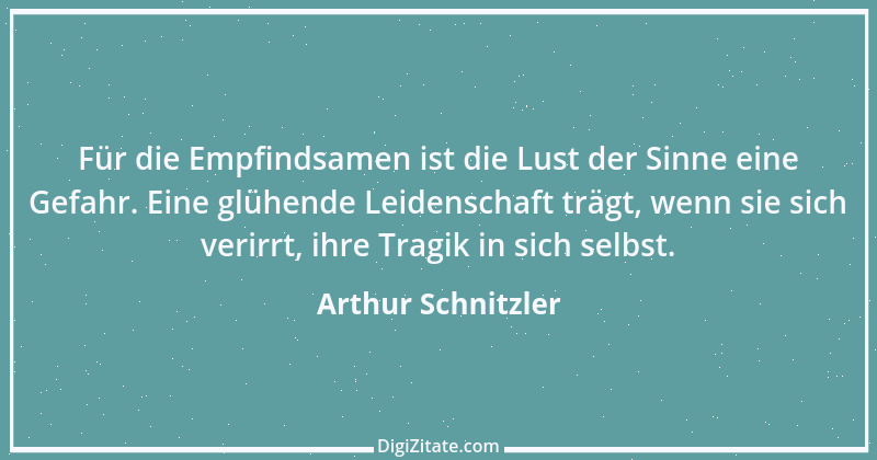 Zitat von Arthur Schnitzler 349