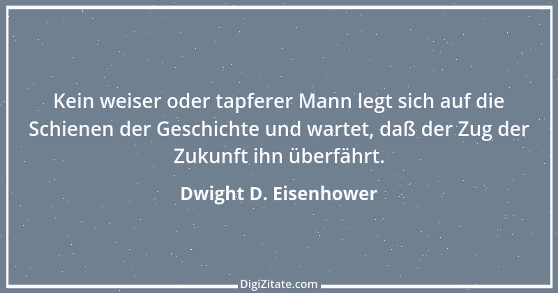 Zitat von Dwight D. Eisenhower 3