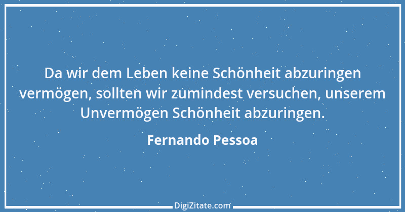 Zitat von Fernando Pessoa 42