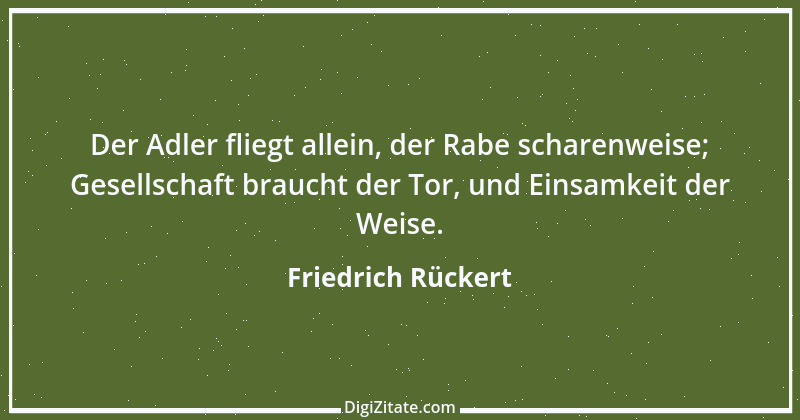 Zitat von Friedrich Rückert 75