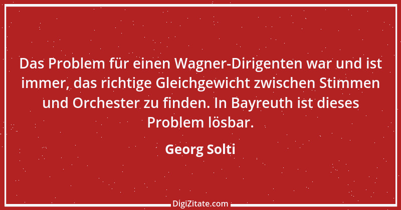 Zitat von Georg Solti 8