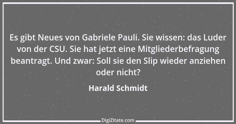 Zitat von Harald Schmidt 424