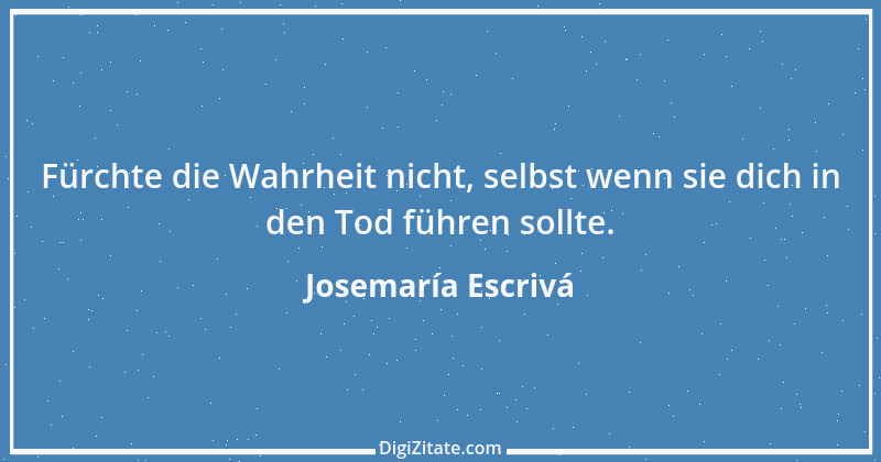 Zitat von Josemaría Escrivá 5